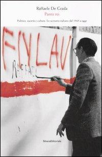 Raffaele de Grada. Panta rei