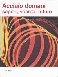 Acciaio domani