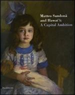 Matteo Sandonà and Hawai'i: a capital ambition. Catalogo della mostra (Honolulu, 25 ottobre 2007-24 febbraio 2008)