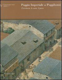 Poggio Imperiale e Poggibonsi