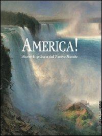 America! Storie di pittura dal Nuovo Mondo - Marco Goldin - copertina