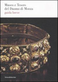 Museo e tesoro del Duomo di Monza. Ediz. italiana