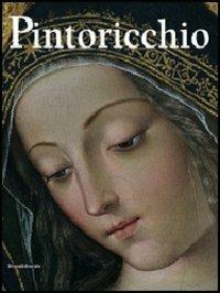 Pintoricchio. Catalogo della mostra (Spello, 2 febbraio-29 giugno 2008). Ediz. illustrata - copertina