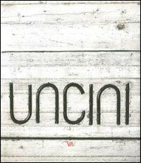 Uncini. Catalogo ragionato. Ediz. italiana e tedesca