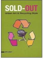 Sold-out. Urban art & recycling style