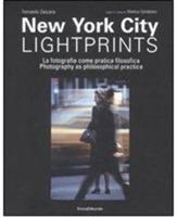 New York city lightprints. La fotografia come pratica filosofica­Photography as philosophical practice