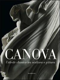 Canova. L'ideale classico tra scultura e pittura - copertina