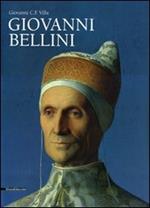 Giovanni Bellini. Monografia. Ediz. illustrata
