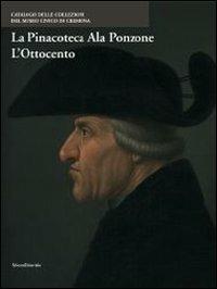 La Pinacoteca Ala Ponzone. L'Ottocento. Ediz. illustrata - copertina
