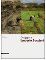 Omaggio a Umberto Boccioni