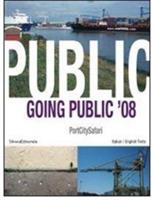 Going public. Port city safari. Ediz. italiana e inglese
