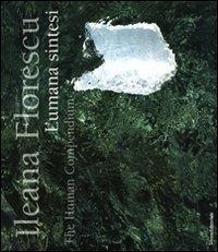 L' umana sintesi-The umanum compendium - Ileana Florescu - copertina