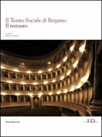 Il Teatro Sociale di Bergamo. Vol. 2: Il restauro. - copertina