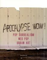 Pop surrealism, neo pop, urban art