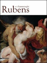 Rubens e i fiamminghi. Catalogo della mostra (Como, marzo-luglio 2010) - copertina