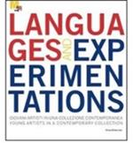 Languages and experimentations. Giovani artisti in una collezione contemporanea-Young artists in a contemporary collection. Ediz. bilingue