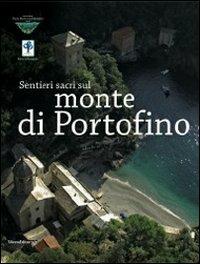 Sentieri sacri sul monte di Portofino - copertina