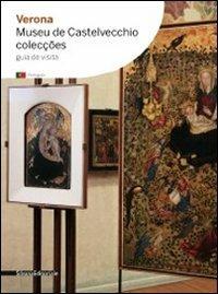 Verona. Museo di Castelvecchio. Ediz. portoghese