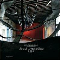 Michelangelo Penso. Circuito genetico RSBP. Ediz. italiana e inglese - copertina
