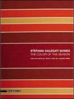 Stefania Galegati Shines. The color of the season