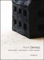Aron Demetz. Solide fragilità. Catalogo della mostra (Lucca, 12 agosto-18 settembre 2011). Ediz. italiana, inglese e tedesca - copertina