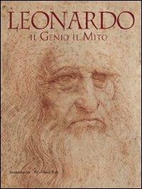 Leonardo. Il genio il mito. Catalogo della mostra (Torino, 18 novembre 2011-29 gennaio 2012) - copertina