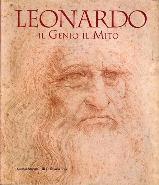 Leonardo. Il genio il mito. Catalogo della mostra (Torino, 18 novembre 2011-29 gennaio 2012) - 2