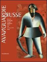Avanguardie russe. Malevic, Kandinskij, Chagall, Rodcenko, Tatlin e le avanguardie russe. Catalogo della mostra (Palermo, 3 dicembre-20 marzo 2012)