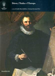 Dürer, l'Italia e l'Europa. Ediz. italiana, inglese e tedesca