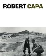 Robert Capa. Ediz. italiana, inglese e francese