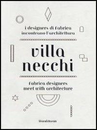 Villa Necchi. Dettagli di vita e nuove visioni. Catalogo della mostra (Milano, 13 aprile-6 maggio 2012). Ediz. italiana e inglese - copertina