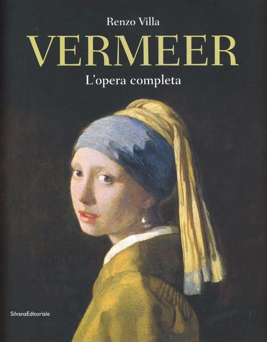 Jan Vermeer. L'opera completa. Ediz. illustrata - copertina