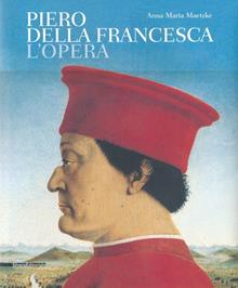 Piero della Francesca. L'opera
