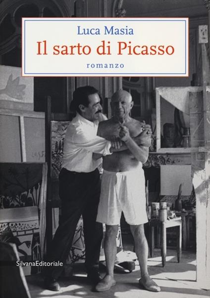 Il sarto di Picasso - Luca Masia - copertina