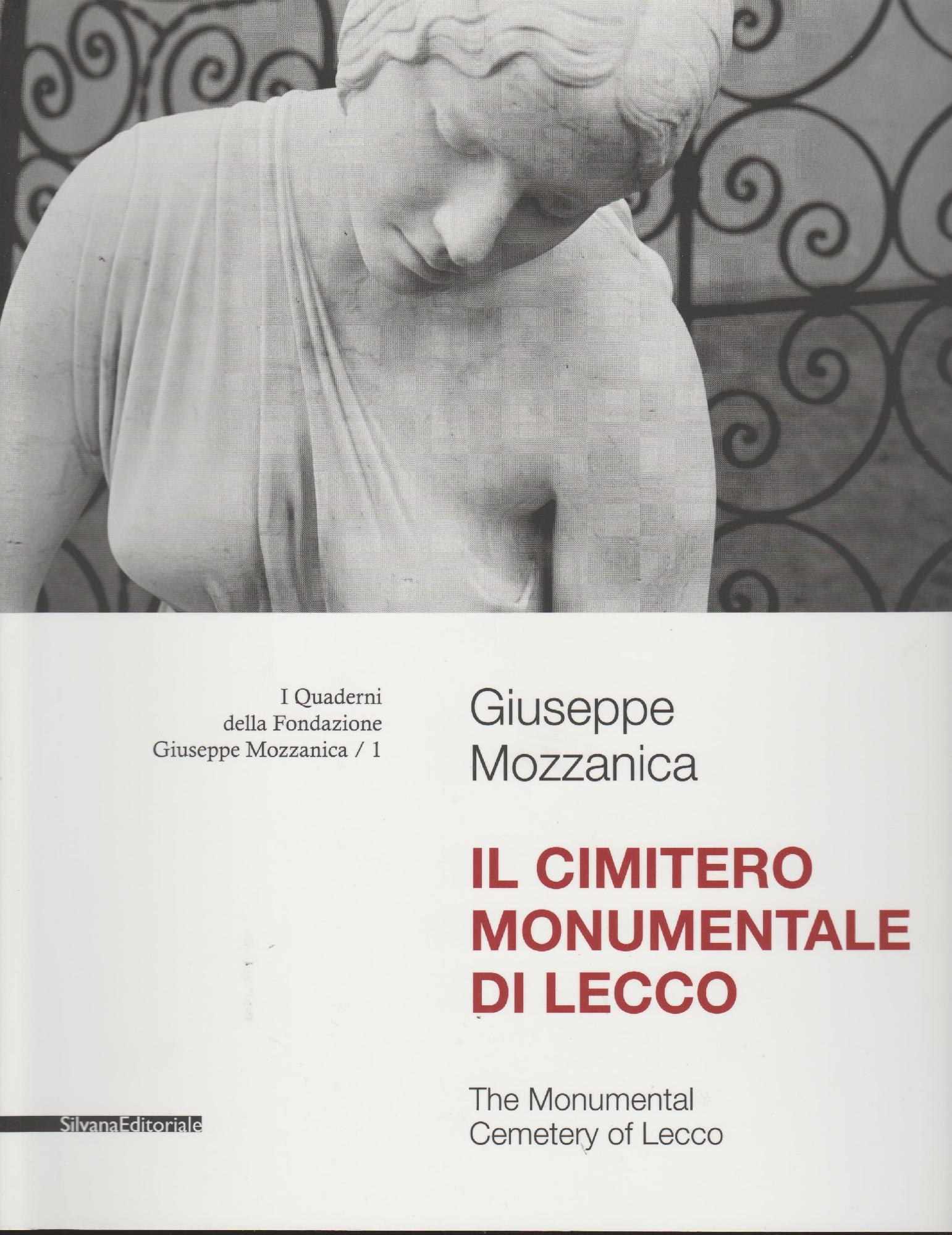 Il cimitero monumentale di Lecco. Ediz. italiana ed inglese