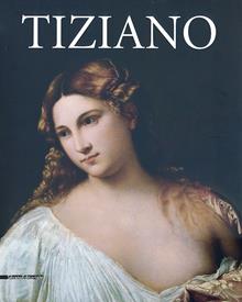 Tiziano. Catalogo della mostra (Roma, febbraio-giugno 2013)