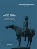 Marino Marini. Cavalli e cavalieri. Catalogo della mostra (Nuoro, 15 dicembre 2012-24 febbraio 2013). Ediz. italiana e inglese - copertina