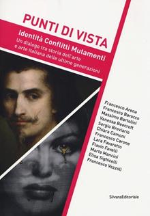 Punti di vista. Identità, conflitti, mutamenti