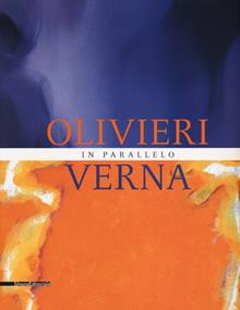 Olivieri-Verna. In parallelo. Catalogo della mostra (Marsala, 30 giugno-20 ottobre 2013)