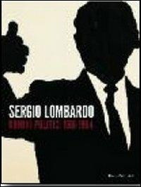Sergio Lombardo. Uomini politici 1961-1964