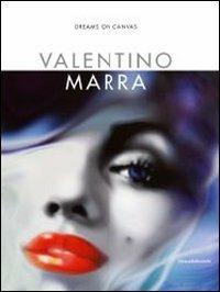 Valentino Marra. Dreams on canvas - copertina