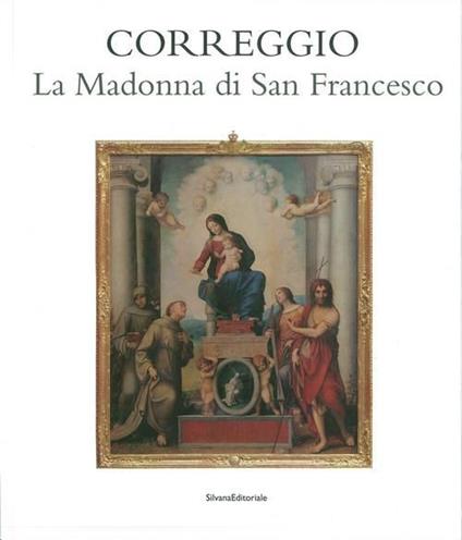 Correggio. La Madonna di san Francesco - copertina