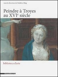 50 peindre à Troyes au XVIe siècle