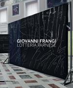 Giovanni Frangi. Lotteria farnese