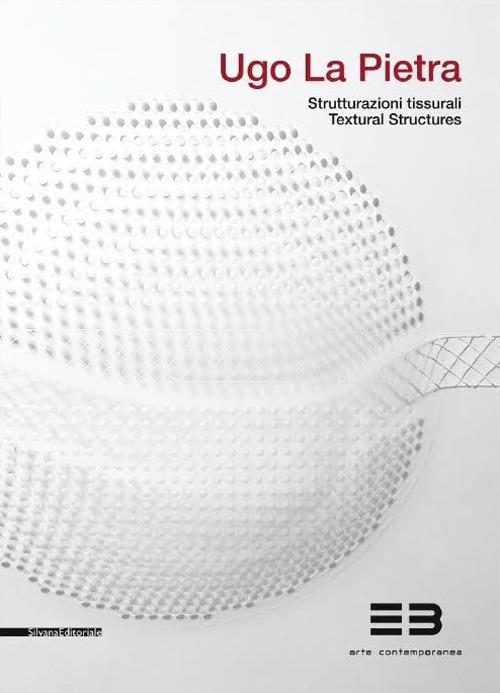 Ugo La Pietra. Strutturazioni tissurali. Ediz. italiana e inglese - copertina