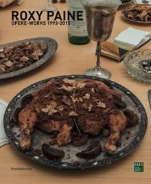 Roxy Paine. Opere­Works 1993-2015