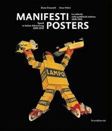 Manifesti. La velocità nella pubblicità italiana 1890-1955. Ediz. italiana e inglese