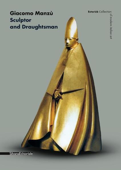 Giacomo Manzù. Sculptor and draughtsman - copertina