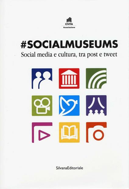 #Socialmuseums. Social media e cultura, tra post e tweet - copertina
