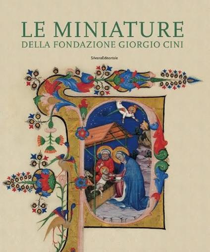 Le miniature della Fondazione Giorgio Cini. Pagine ritagli manoscritti - copertina